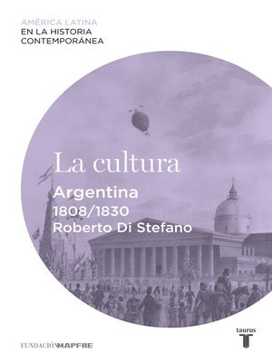 cover image of La cultura. Argentina (1808-1830)